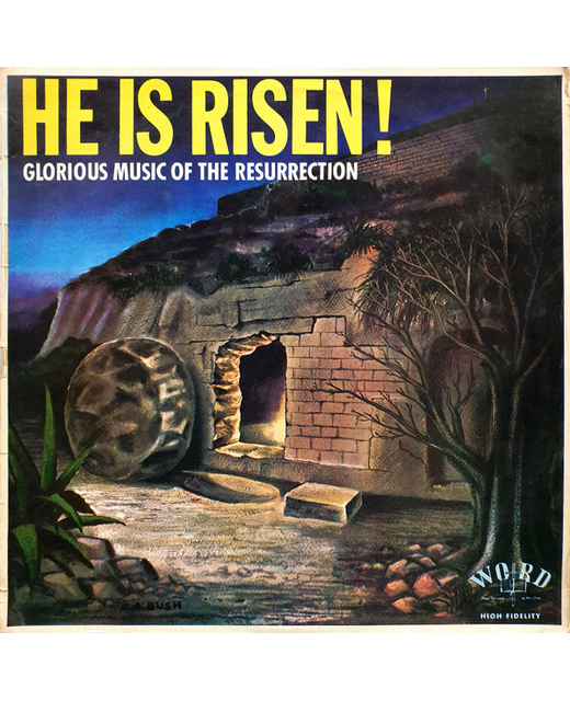 Various – He Is Risen Glorious Music Of The Resurrection