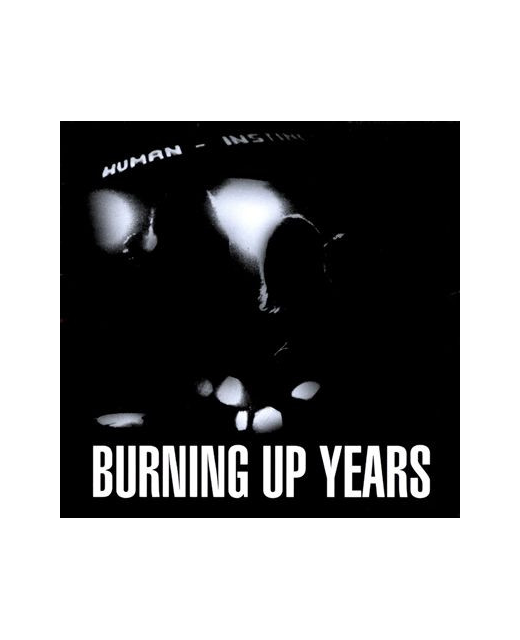 The Human Instinct – Burning Up Years (CD)