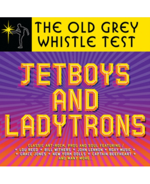 Various – The Old Grey Whistle Test - Jetboys And Ladytrons