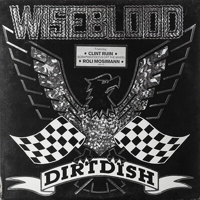 Wiseblood – Dirtdish-lp-Tron Records