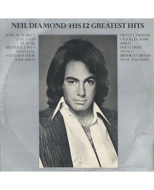 Neil Diamond – His 12 Greatest Hits