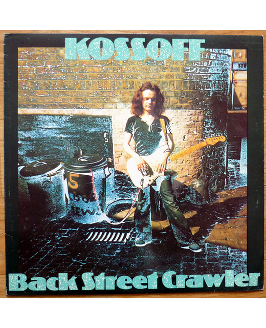 Kossoff - Back Street Crawer