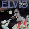 Elvis Presley – Pure Gold