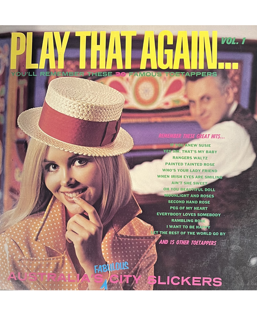 Australia's Fabulous City Slickers - Play That Again Vol.1