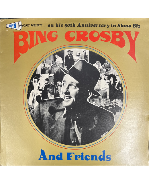 Bing Crosby And Friends – Bing Crosby And Friends