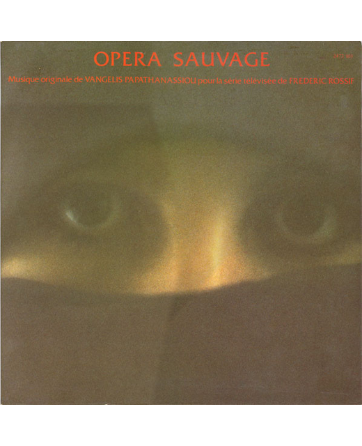 Vangelis – Opera Sauvage