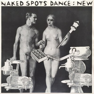 Naked Spots Dance – New-lp-Tron Records