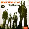 The Rumour - Holy Morning