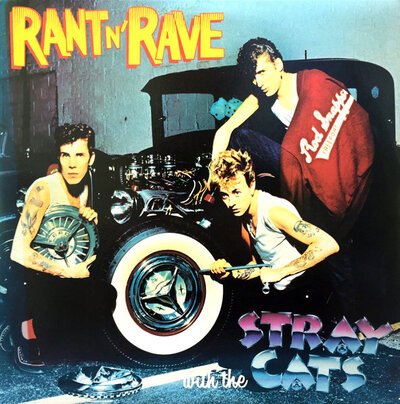 Stray Cats – Rant N' Rave With The Stray Cats-lp-Tron Records