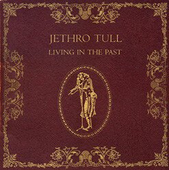 Jethro Tull - Living In The Past-lp-Tron Records