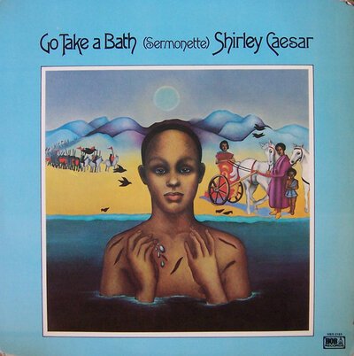 Shirley Caesar - Go Take A Bath (Sermonette)-ep-(12"-sgl)-Tron Records
