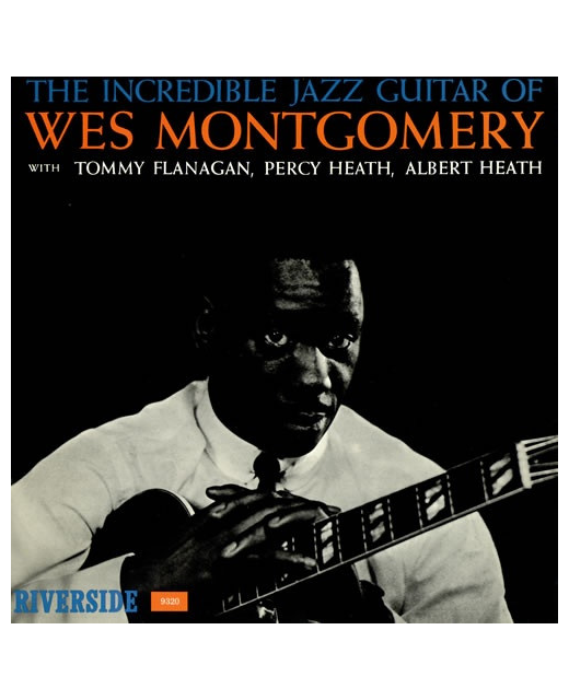 Wes Montgomery - The Incredible Jazz Guitar