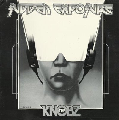 The Knobz - Sudden Exposure-collector's-corner-Tron Records