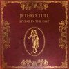 Jethro Tull - Living In The Past 