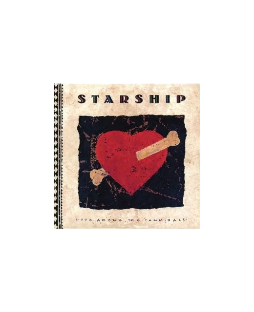 Starship - Love Among The Cannibals