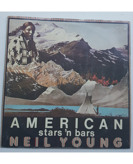 Neil Young - American Stars N Bars