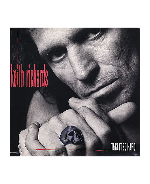 Keith Richards - Take It So Hard