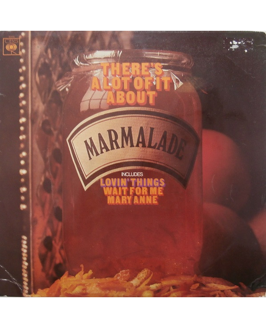 The Marmalade - There's A Lot Of It About