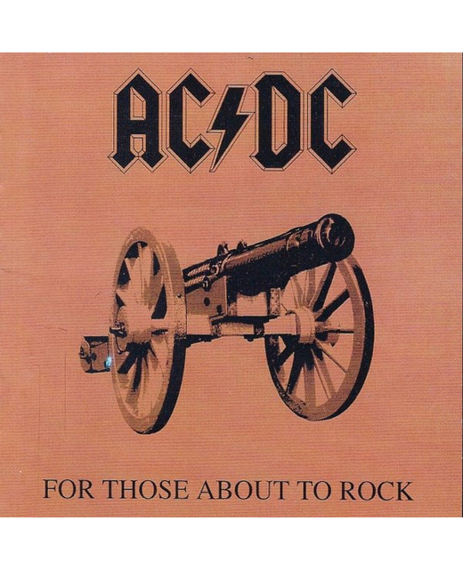 ACDC - For Those About To Rock (We Salute You)