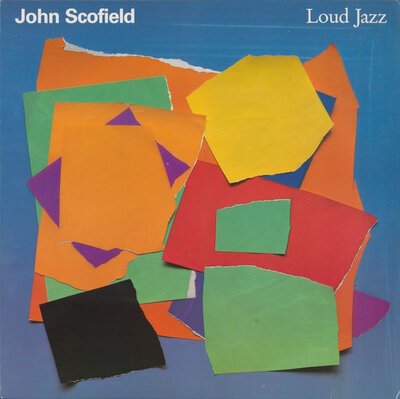 John Scofield - Loud Jazz-lp-Tron Records