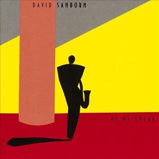 David Sanborn - As We Speak -lp-Tron Records