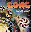 Gong - Gazeuse!