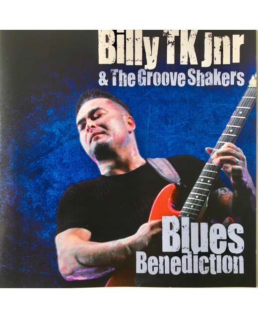 Billy TK Jnr & The Groove Shakers - Blues Benediction