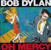 Bob Dylan - Oh Mercy