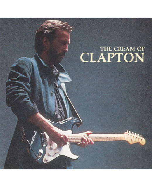 Eric Clapton - The Cream Of Clapton