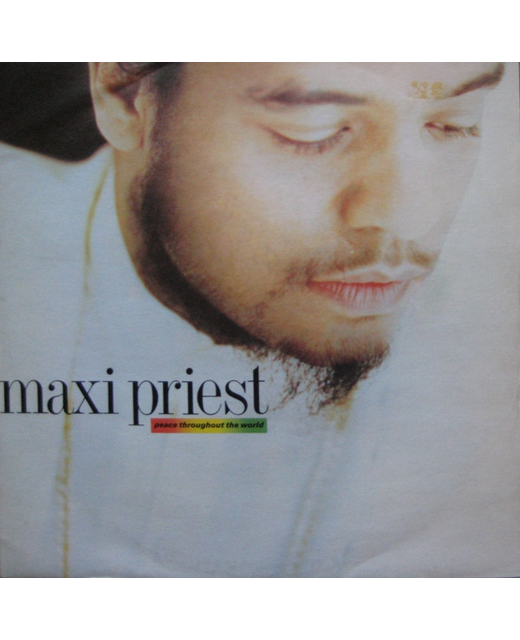 Maxi Priest - Peace Throughout The World