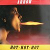 Arrow - Hot Hot Hot