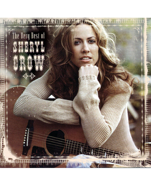 The Very Best Of Sheryl Crow