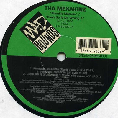 Tha Mexakinz - Phonkie Melodia / Push Up N Da Wrong 1-ep-(12"-sgl)-Tron Records