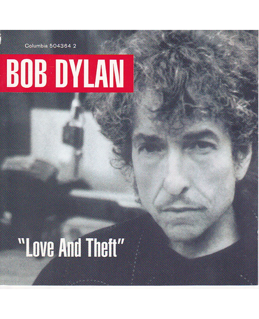 Bob Dylan - Love And Theft