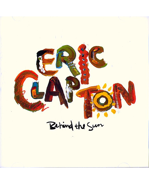 Eric Clapton - Behind The Sun