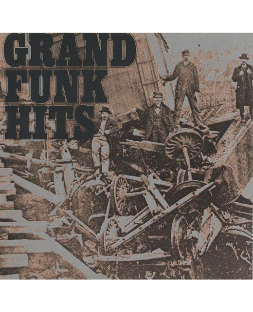 Grand Funk - Grand Funk Hits