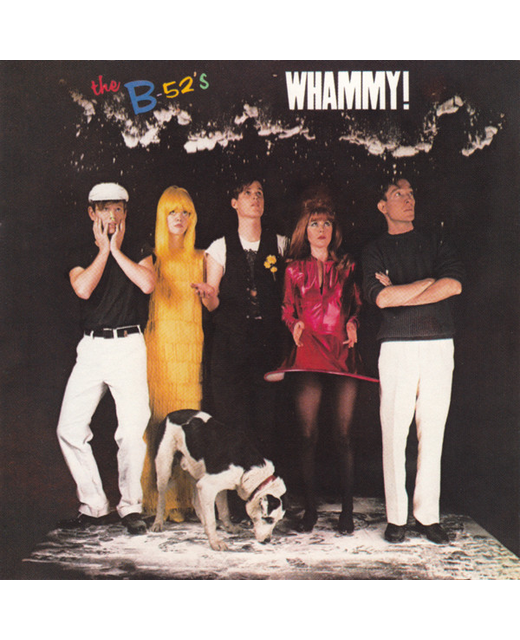 The B-52's - Whammy!