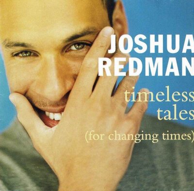 Joshua Redman - Timeless Tales (For Changing Times)-cds-Tron Records