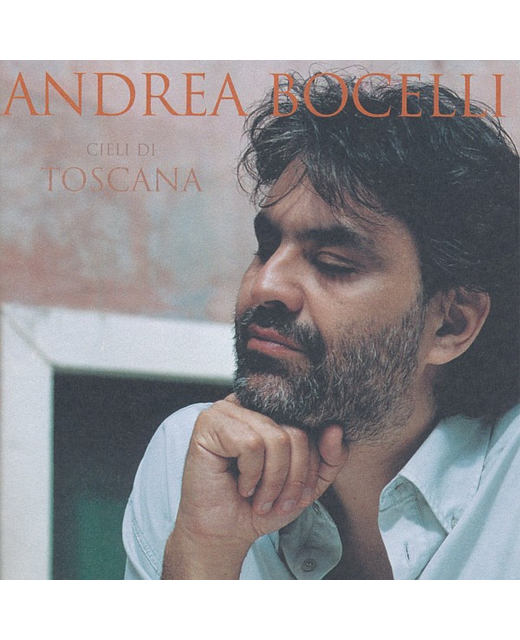 Andrea Bocelli - Cieli Di Toscana