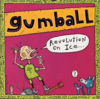 Gumball - Revolution On Ice-cds-Tron Records