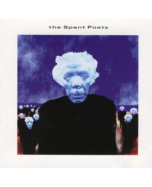 The Spent Poets - The Spent Poets