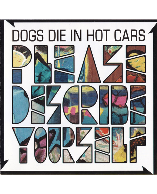 Dogs Die In Hot Cars - Please Describe Yourself