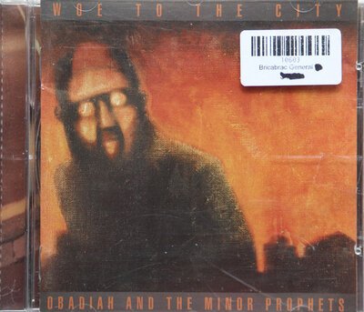 Obadiah And The Minor Prophets - Woe To The City-cds-Tron Records