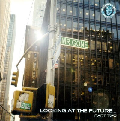 Mr. Gone – Looking At The Future...Part Two-cds-Tron Records