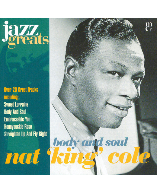 Nat King Cole – Body And Soul