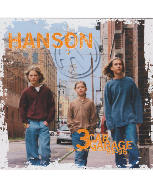 Hanson – 3 Car Garage The Indie Recordings 95-96 (CD)
