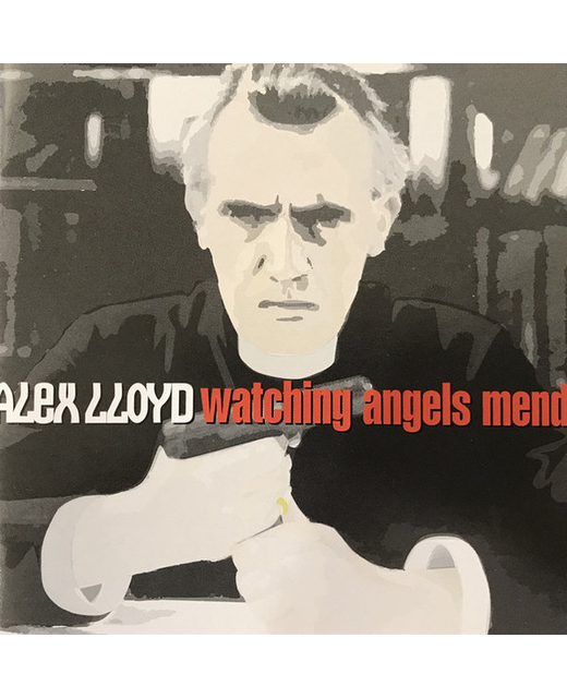 Alex Lloyd – Watching Angels Mend