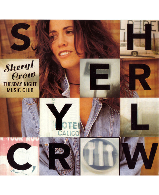 Sheryl Crow – Tuesday Night Music Club
