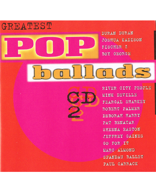 Various - Greatest Pop Ballads CD 2