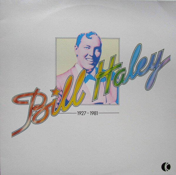 Bill Haley And His Comets – Bill Haley 1927-1981 - Tron Records | Vinyl ...